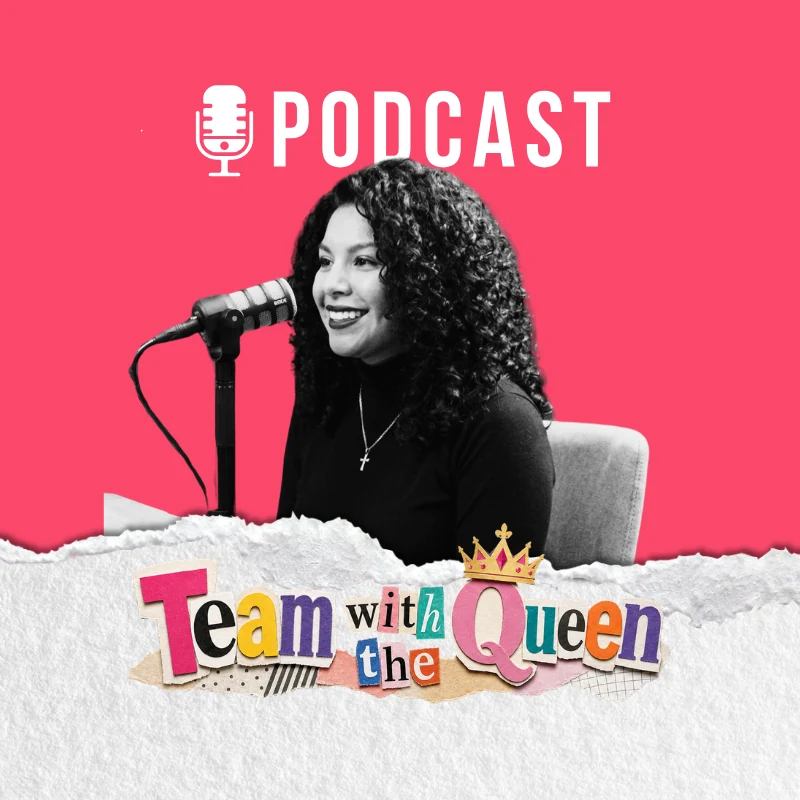 Team with the Queen podcast cover art